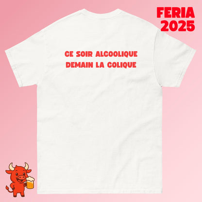 T-shirt (Unisexe) "CE SOIR ALCOOLIQUE, DEMAIN LA COLIQUE"